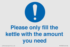 Please only fill the kettle with the amount you need